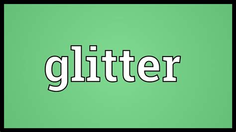 glitter en español|glitter in spanish translation.